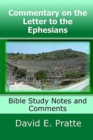 Commentary on the Letter to the Ephesians : Bible Study Notes and Comments - Book