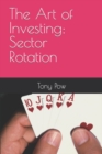 The Art of Investing : Sector Rotation - Book