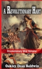 A Revolutionary Hart : Revolutionary War Heroine - Book