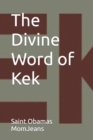 The Divine Word of Kek - Book