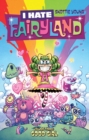 I Hate Fairyland Volume 3: Good Girl - Book