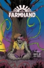 Farmhand Volume 3: Roots of All Evil - Book