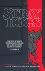 Stray Dogs - Book