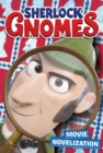 Sherlock Gnomes Movie Novelization - Book