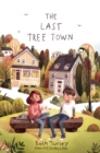 The Last Tree Town - eBook