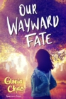 Our Wayward Fate - Book