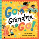 Go, Grandma, Go! - Book