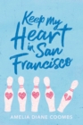 Keep My Heart in San Francisco - eBook