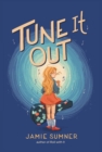 Tune It Out - Book