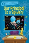 Our Principal Is a Spider! - eBook