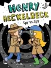 Henry Heckelbeck Spy vs. Spy - eBook