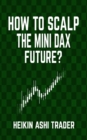 How to Scalp the Mini-DAX Future - Book