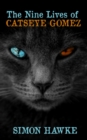 The Nine Lives of Catseye Gomez - Book