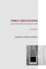 Timely Meditations, vol.2 : Architectural Philosophy and Hermeneutics - Book