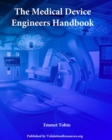 The Medical Device Engineers Handbook - Book