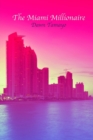 The Miami Millionaire - Book