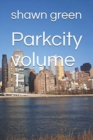 Parkcity volume 1 - Book