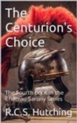Centurion's Choice - Book