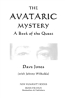 The Avataric Mystery : A Book of the Quest - Book