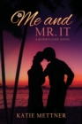 Me and Mr. I.T. - Book
