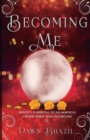 Becoming Me - Book