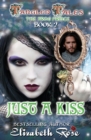 Just A Kiss : (The Frog Prince) - Book