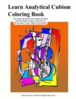 Learn Analytical Cubism Coloring Book For Adults Advanced Level 22 Pages One Sided Have Fun Relax & Enjoy as you learn Art By the Super Creative Mind of Grace Divine - Book