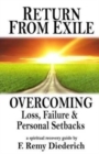 Return From Exile : overcoming loss, failure, and personal setbacks - Book