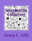 Imaginative Colouring : Colouring Book 1 - Book