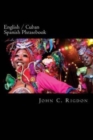 English / Cuban Spanish Phrasebook - Book