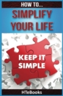 How To Simplify Your Life - Book