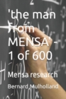 'the man from MENSA' - 1 of 600 : Mensa research - Book