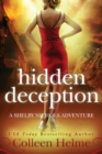 Hidden Deception : A Shelby Nichols Adventure - Book