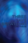 Three Days Breathing - Book