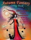 Autumn Fantasy Coloring Book - Halloween Witches, Vampires and Autumn Fairies : Coloring Book for Grownups and All Ages! - Book