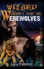 Wizard William's War on Werewolves - Book