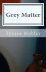 Grey Matter - Book