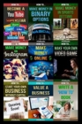 9 books in 1 : Entrepreneurship, E-Commerce, Home-Based Businesses, Small Business, Online Trading, Internet Marketing, Business Writing, Youtube, Binary Options, Sports Betting, Instagram, Video Game - Book
