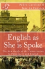 English as She is Spoke : The New Guide of the Conversation in Portuguese and English - Book