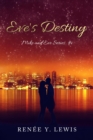 Eve's Destiny : Mike and Eve Series #1 - eBook