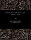 Abdalla the Moor and the Spanish Knight : A Romance of Mexico - Book