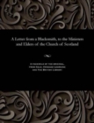 A Letter from a Blacksmith, to the Ministers and Elders of the Church of Scotland - Book
