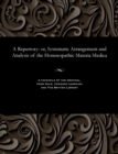 A Repertory : Or, Systematic Arrangement and Analysis of the Homoeopathic Materia Medica - Book