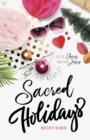 Sacred Holidays : Less Chaos, More Jesus - eBook