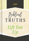 Joy : Biblical Truths that Lift You Up - eBook