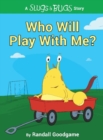 Who Will Play with Me? - Book