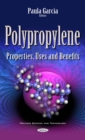 Polypropylene : Properties, Uses and Benefits - eBook