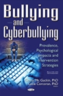 Bullying & Cyberbullying : Prevalence, Psychological Impacts & Intervention Strategies - Book