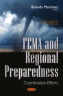 FEMA and Regional Preparedness : Coordination Efforts - eBook