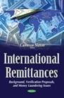 International Remittances : Background, Verification Proposals, and Money Laundering Issues - eBook
